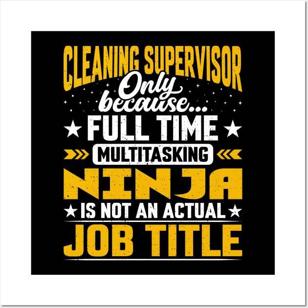 Cleaning Supervisor Job Title - Cleaning Director Counselor Wall Art by Pizzan